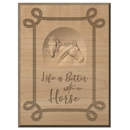 Life is Better with a Horse Custom Wood Sign